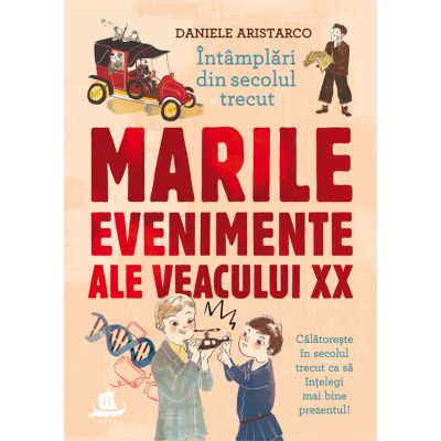 MARILE EVENIMENTE ALE VEACULUI XX