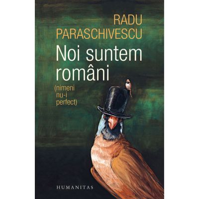 NOI SUNTEM ROMANI (nimeni nu-i perfect)
