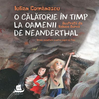 O CALATORIE IN TIMP LA OAMENII DE NEANDERTHAL