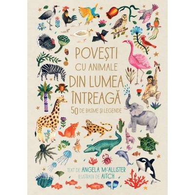POVESTI CU ANIMALE DIN LUMEA INTREAGA