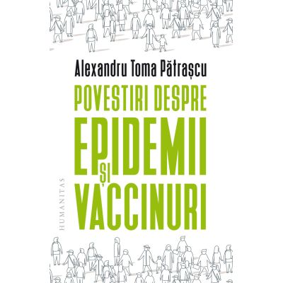 POVESTIRI DESPRE EPIDEMII SI VACCINURI