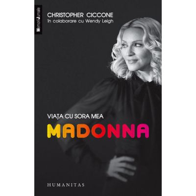 VIATA CU SORA MEA MADONNA