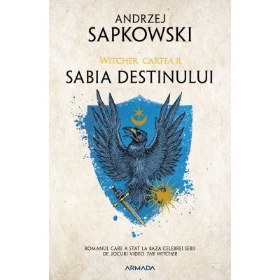 SABIA DESTINULUI. seria WITCHER, partea a II-a