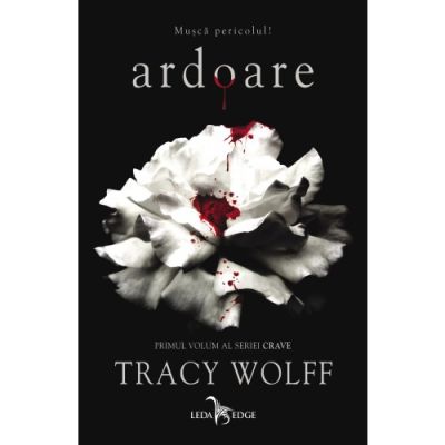 ARDOARE. Seria CRAVE. vol. 1