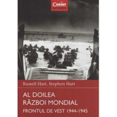 AL DOILEA RAZBOI MONDIAL. FRONTUL DE VEST 1944-1945