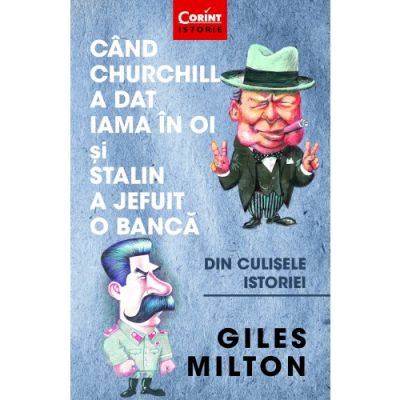 CAND CHURCHILL A DAT IAMA IN OI SI STALIN A JEFUIT O BANCA. Din culisele istoriei