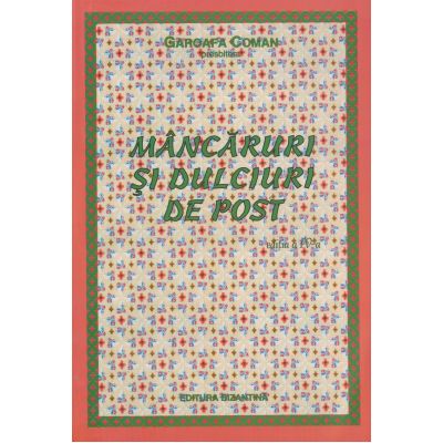 MANCARURI SI DULCIURI DE POST