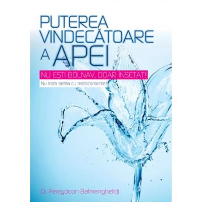 PUTEREA VINDECATOARE A APEI