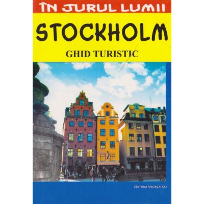 STOCKHOLM. Ghid turistic