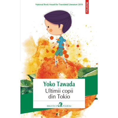 ULTIMII COPII DIN TOKIO
