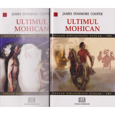 ULTIMUL MOHICAN. VOL. 1+2