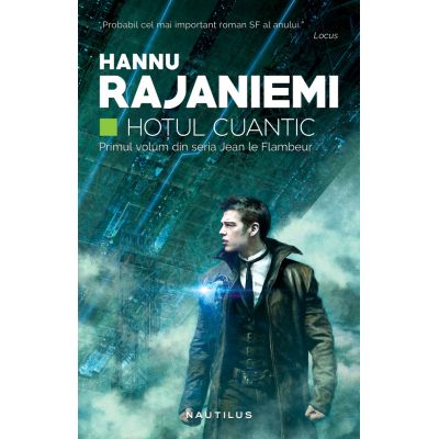 HOTUL CUANTIC. seria JEAN LE FLAMBEUR, partea I
