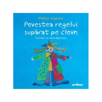 POVESTEA REGELUI SUPARAT PE CLOVN