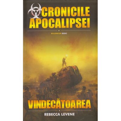 VINDECATOAREA. seria CRONICILE APOCALIPSEI