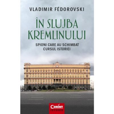 IN SLUJBA KREMLINULUI