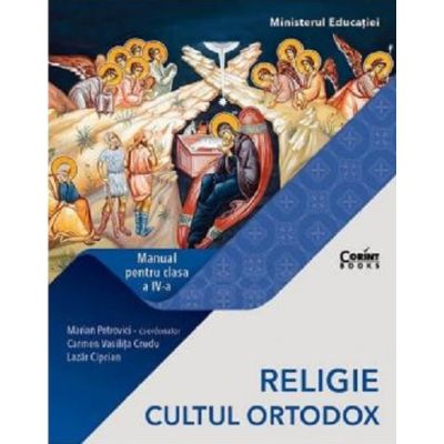 RELIGIE CULTUL ORTODOX. Manual pentru clasa IV-a. Petrovici