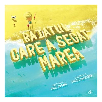 BAIATUL CARE A SECAT MAREA