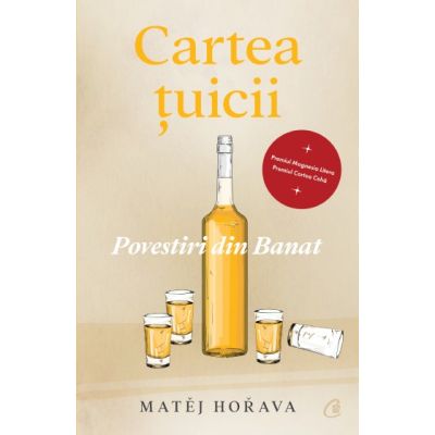 CARTEA ȚUICII. Povestiri din Banat