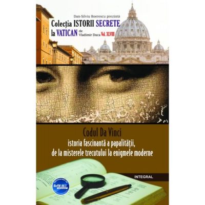 Codul Da Vinci: istoria fascinantă a papalității, de la misterele trecutului la enigmele moderne