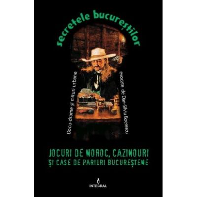 Jocuri de noroc, cazinouri și case de pariuri bucureștene