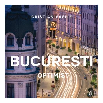 BUCUREȘTI OPTIMIST