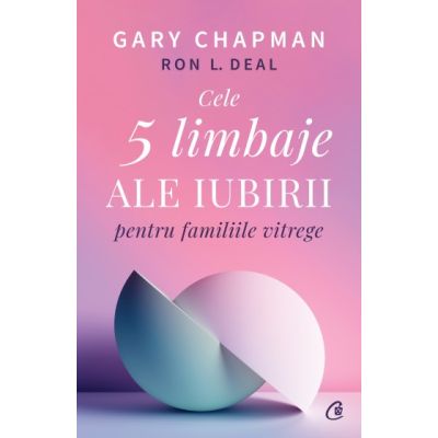 CELE 5 LIMBAJE ALE IUBIRII PENTRU FAMILIILE VITREGE