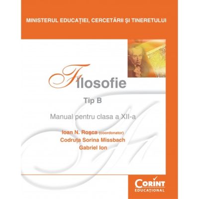 FILOSOFIE Tip B. Manual pentru clasa a XII-a