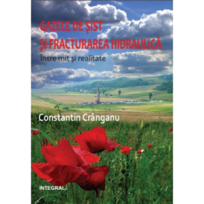 GAZELE DE ȘIST ȘI FRACTURAREA HIDRAULICĂ. Între mit și realitate
