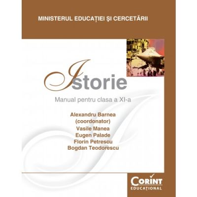 ISTORIE / Barnea. Manual pentru clasa a XI-a