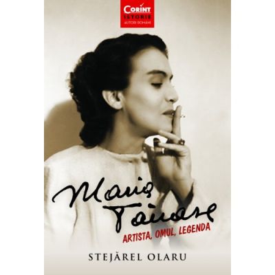 MARIA TANASE. Artista, omul, legenda