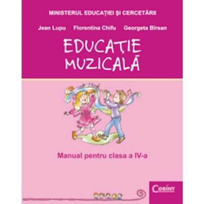 EDUCAȚIE MUZICALĂ. Manual pentru cls. a IV-a