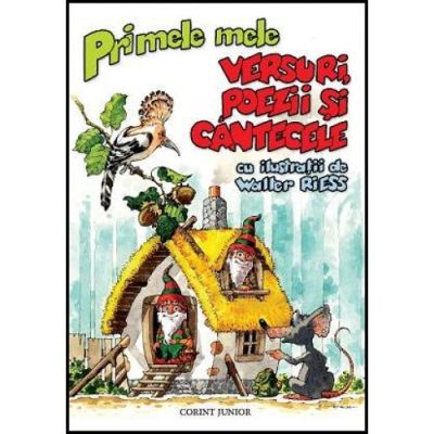Primele mele versuri, poezii și cântecele