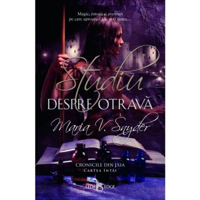 STUDIU DESPRE OTRAVĂ. CRONICILE DIN IXIA. vol. 1