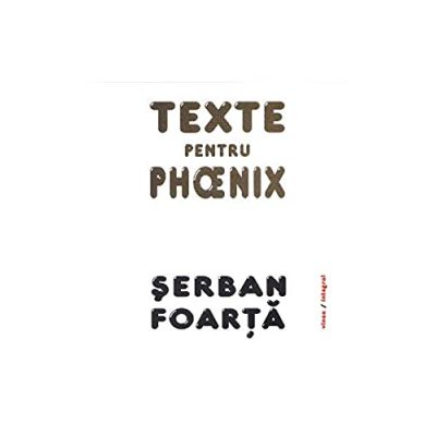 TEXTE PENTRU PHOENIX