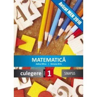 MATEMATICĂ ȘI EXPLORAREA MEDIULUI. Culegere. Clasa I