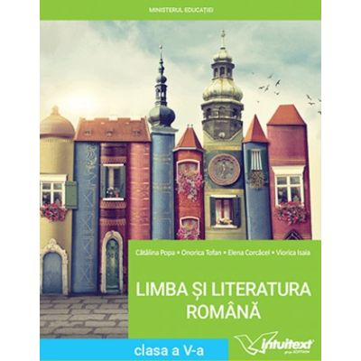 Limba și literatura română. Manual. Clasa a V-a