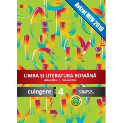 LIMBA ȘI LITERATURA ROMÂNĂ. Culegere. Clasa a IV-a