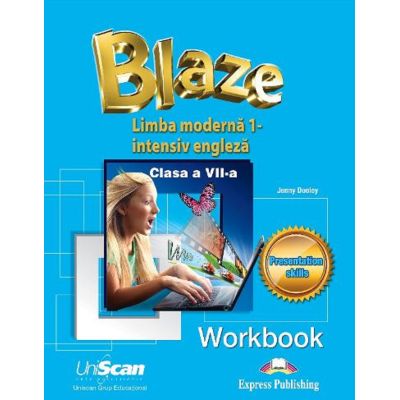 BLAZE. LIMBA MODERNĂ 1. ENGLEZA. Intensiv. Caietul elevului. Clasa a VII-a