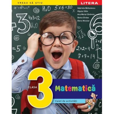 MATEMATICĂ. Caiet de activități. Clasa a III-a