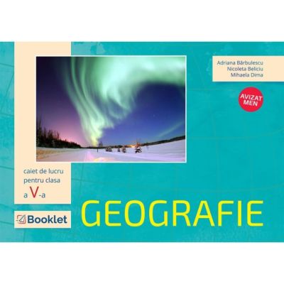 Geografie. Caiet de lucru. Clasa a V-a