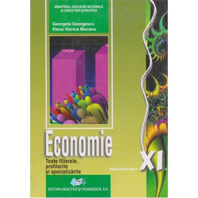 ECONOMIE. Manual. Clasa a XI-a