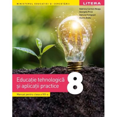 Educație tehnologică și abilități practice. Manual. Clasa a VIII-a