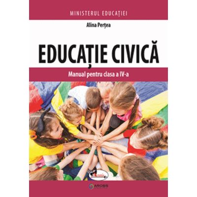 Educație civică. Manual. Clasa a IV-a