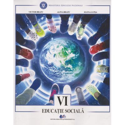 EDUCAȚIE SOCIALĂ. Manual. Clasa a VI-a. Victor Bratu