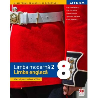 Limba modernă 2. Limba engleză. Manual. Clasa a VIII-a