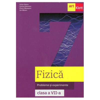 Fizică. Probleme și experimente. Clasa a VII-a