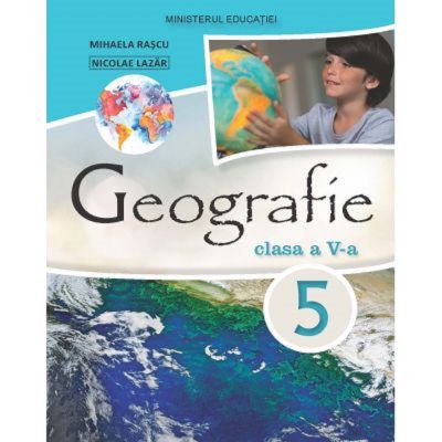 Geografie. Manual. Clasa a V-a