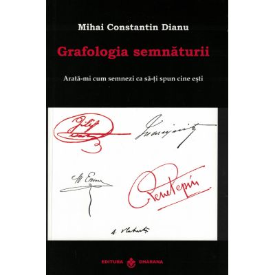 GRAFOLOGIA SEMNĂTURII. Arată-mi cum semnezi ca să-ti spun cine ești