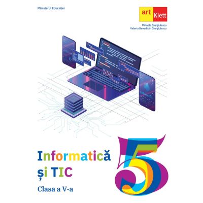 Informatică și TIC. Manual. Clasa a V-a