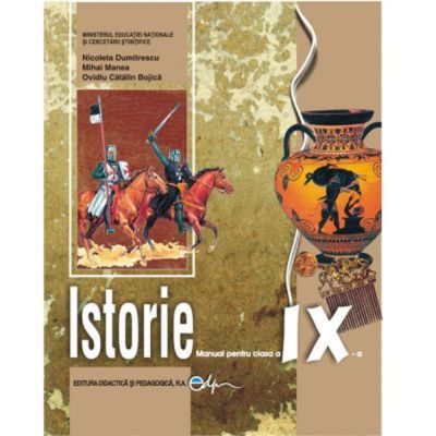 ISTORIE. Manual. Clasa a IX-a